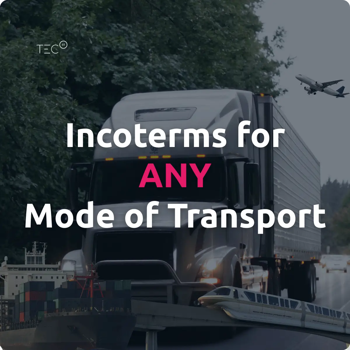 Incoterms for any mode of transport