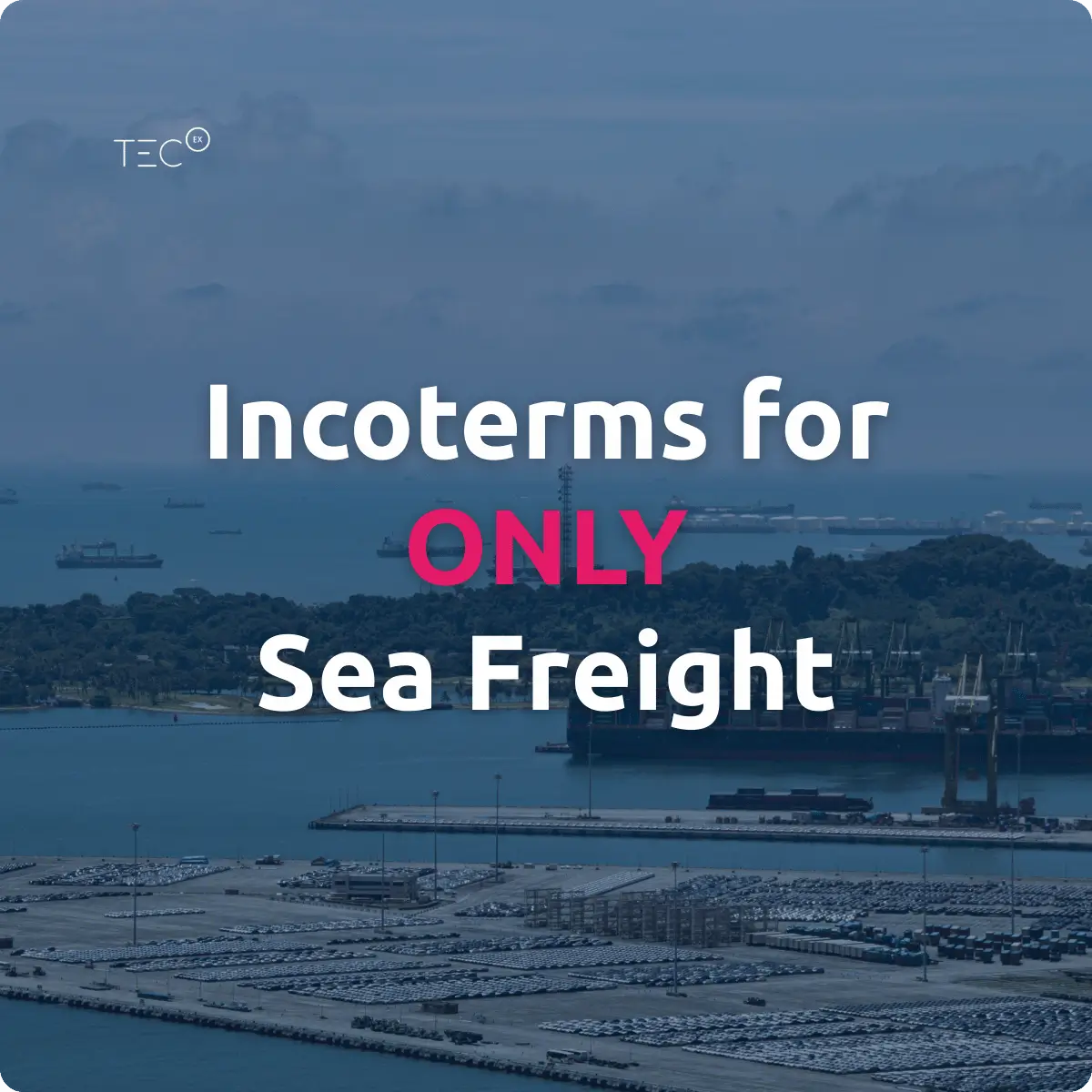Incoterms for Sea Freight Only